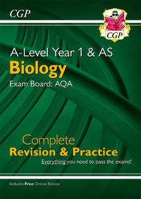 Cover image for A-Level Biology: AQA Year 1 & AS Complete Revision & Practice with Online Edition