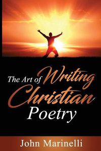 Cover image for The Art of Writing Christian Poetry