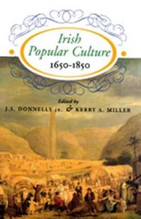 Cover image for Irish Popular Culture, 1650-1850