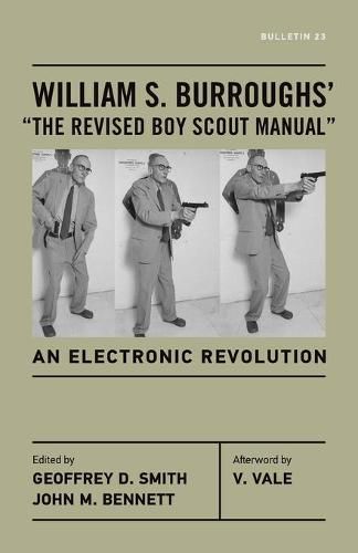 Cover image for William S. Burroughs' The Revised Boy Scout Manual: An Electronic Revolution