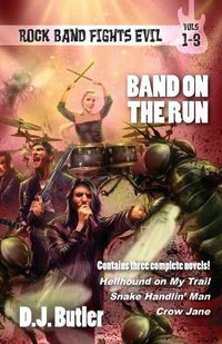 Cover image for Band on the Run: Rock Band Fights Evil Vols. 1-3