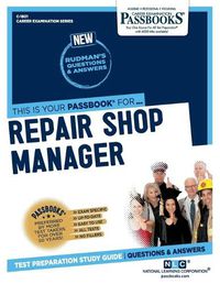 Cover image for Repair Shop Manager: Passbooks Study Guidevolume 1801