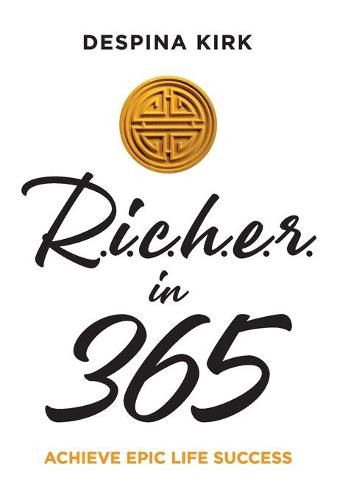 Cover image for Richer in 365: Achieve Epic Life Success