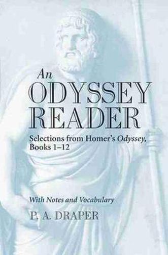 Cover image for An Odyssey Reader: Selections from Homer's Odyssey, Books 1-12