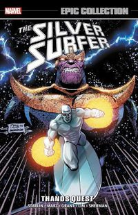 Cover image for Silver Surfer Epic Collection: Thanos Quest