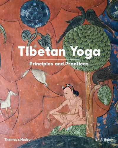 Cover image for Tibetan Yoga: Principles and Practices