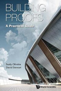 Cover image for Building Proofs: A Practical Guide