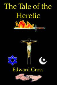 Cover image for The Tale of the Heretic