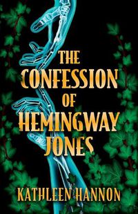Cover image for The Confession of Hemingway Jones