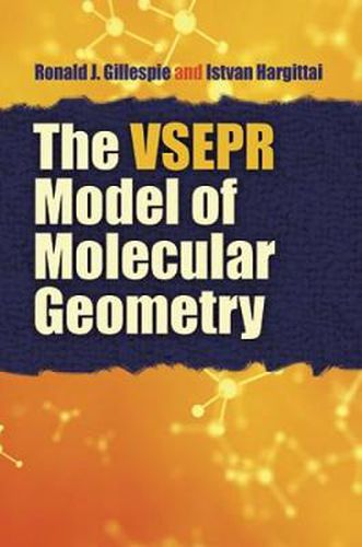 Cover image for The VSEPR Model of Molecular Geometry