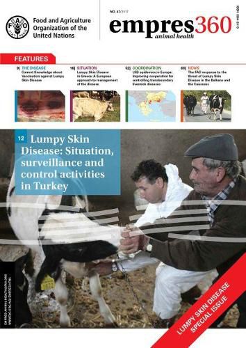 EMPRES-Animal Health 360. No. 47/2017: Special Edition on Lumpy Skin Disease