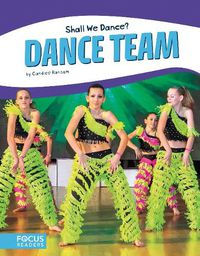 Cover image for Shall We Dance? Dance Team