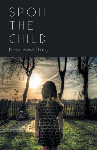 Cover image for Spoil the Child