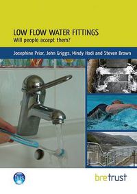 Cover image for Low Flow Water Fittings: Will People Accept Them?