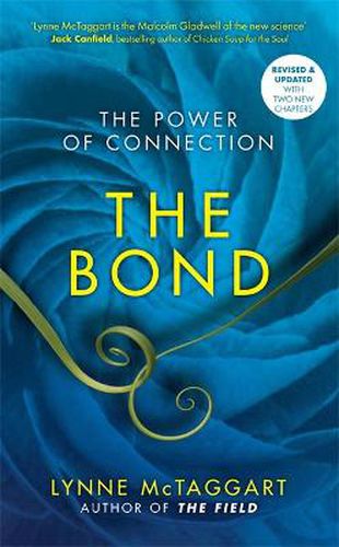 Cover image for The Bond: The Power of Connection