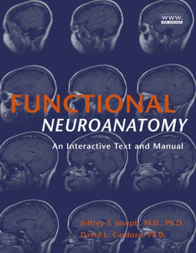 Cover image for Functional Neuroanatomy: An Interactive Text and Manual