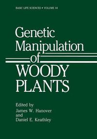 Cover image for Genetic Manipulation of Woody Plants