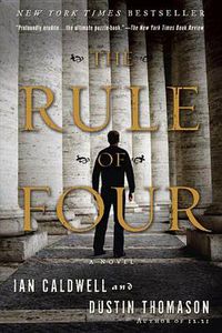 Cover image for The Rule of Four: A Novel