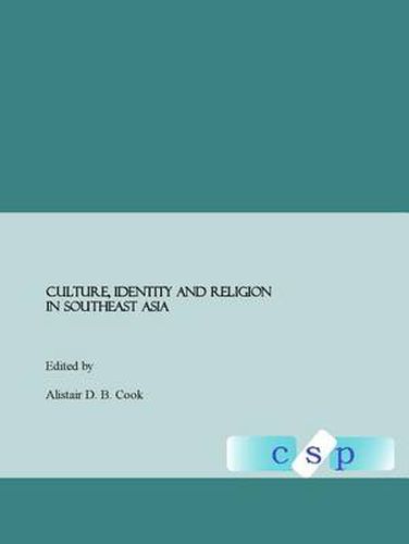 Cover image for Culture, Identity and Religion in Southeast Asia