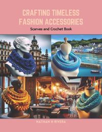 Cover image for Crafting Timeless Fashion Accessories