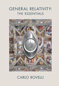 Cover image for General Relativity: The Essentials