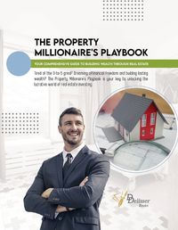 Cover image for The Property Millionaire's Playbook