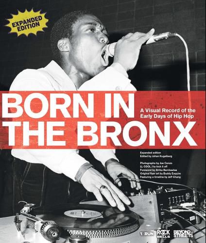 Cover image for Born in the Bronx: A Visual Record of the Early Days of Hip Hop