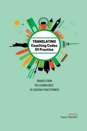 Cover image for Translating Coaching Codes of Practices: Insights from the Leading Edges of Everyday Practitioners