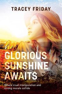 Cover image for Her Glorious Sunshine Awaits