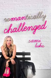 Cover image for Romantically Challenged