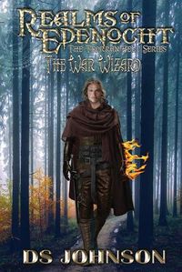 Cover image for Realms of Edenocht The War Wizard