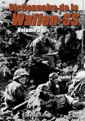 Cover image for Dictionnaire De La Waffen-Ss Tome 3