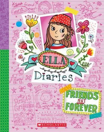 Friends Not Forever (Ella Diaries #7)