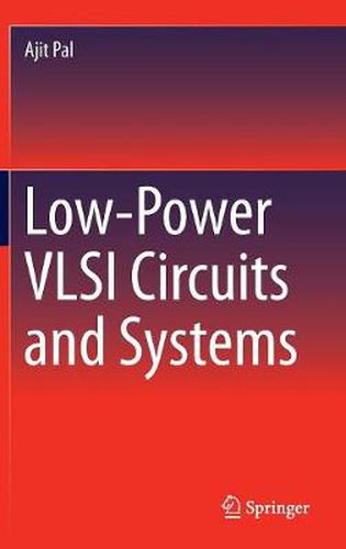 Cover image for Low-Power VLSI Circuits and Systems