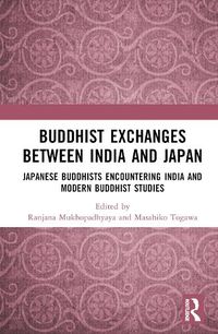 Cover image for Buddhist Exchanges Between India and Japan