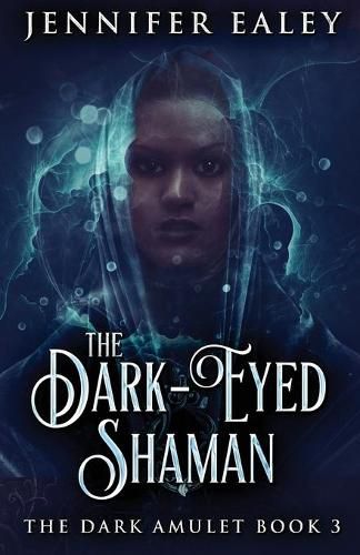 Cover image for The Dark-Eyed Shaman