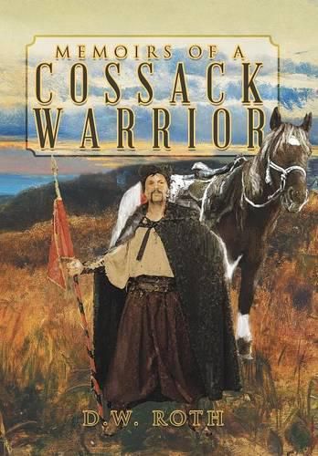 Cover image for Memoirs of a Cossack Warrior