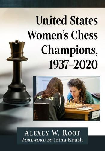 Cover image for United States Women's Chess Champions, 1937-2020