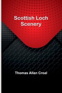 Cover image for Scottish Loch Scenery