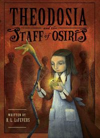 Cover image for Theodosia and the Staff of Osiris