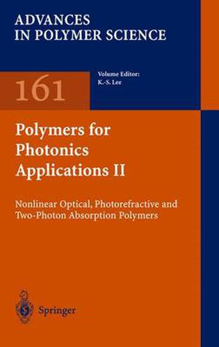 Cover image for Polymers for Photonics Applications II: Nonlinear Optical, Photorefractive and Two-Photon Absorption Polymers