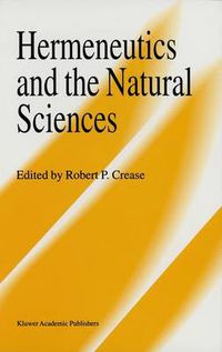 Cover image for Hermeneutics and the Natural Sciences