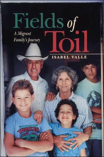 Cover image for Fields of Toil: A Migrant Family's Journey