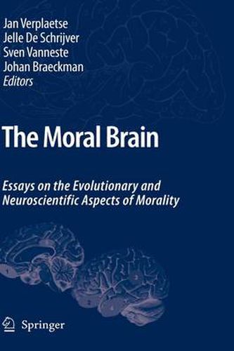 Cover image for The Moral Brain: Essays on the Evolutionary and Neuroscientific Aspects of Morality