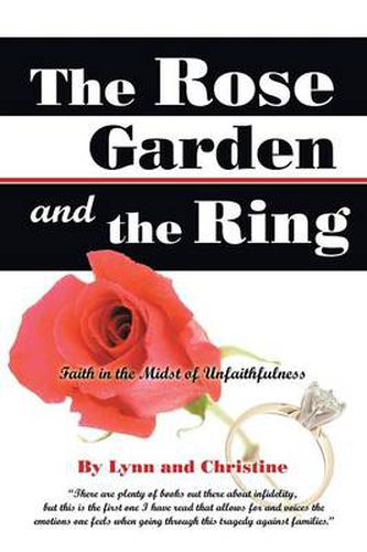 Cover image for The Rose Garden and the Ring: Faith in the Midst of Unfaithfulness