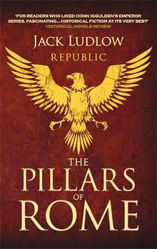 Cover image for The Pillars of Rome: Two men fight for the soul of the Republic