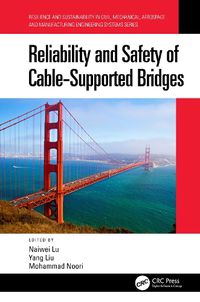 Cover image for Reliability and Safety of Cable-Supported Bridges