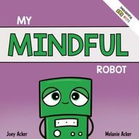 Cover image for My Mindful Robot