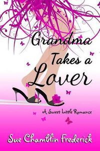 Cover image for Grandma Takes A Lover