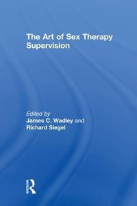 Cover image for The Art of Sex Therapy Supervision